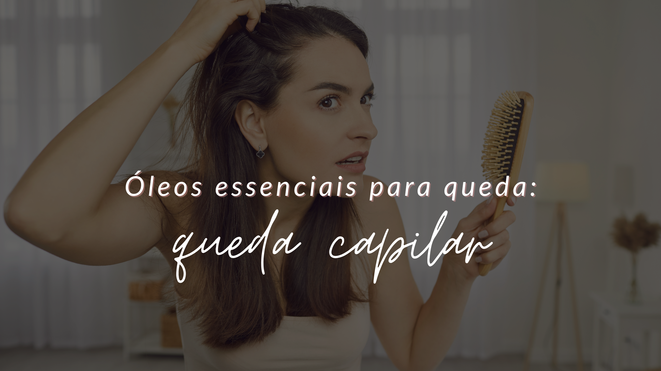 Óleos essenciais para combater queda capilar