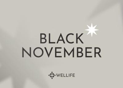 Black November Wellife: promoções imperdíveis o mês inteiro!
