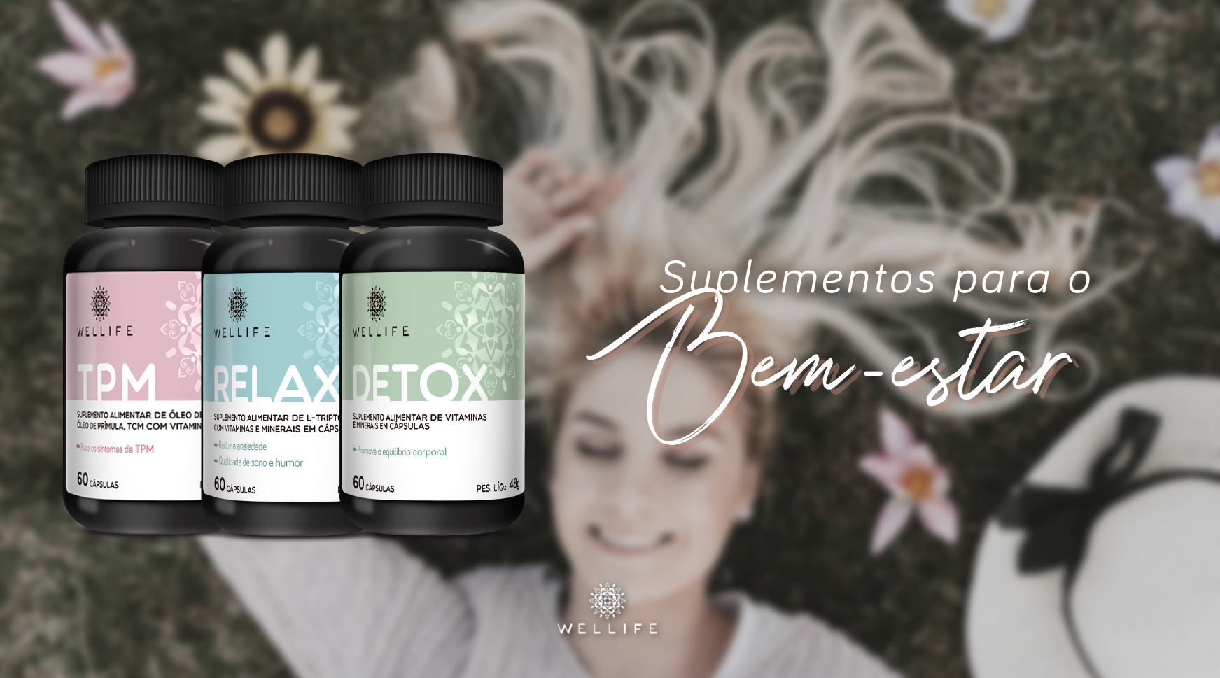 Suplementos para o bem estar: Relax, TPM e Detox
